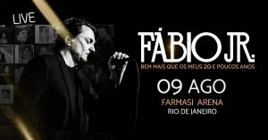 Show Fábio Jr – Farmasi Arena  – Agosto 2025