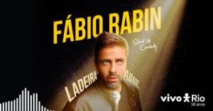 Fábio Rabin, Ladeira Abaixo no Vivo Rio – Outubro 2025
