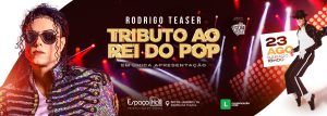 Rodrigo Teaser – Tributo ao Rei do Pop – Agosto 2025